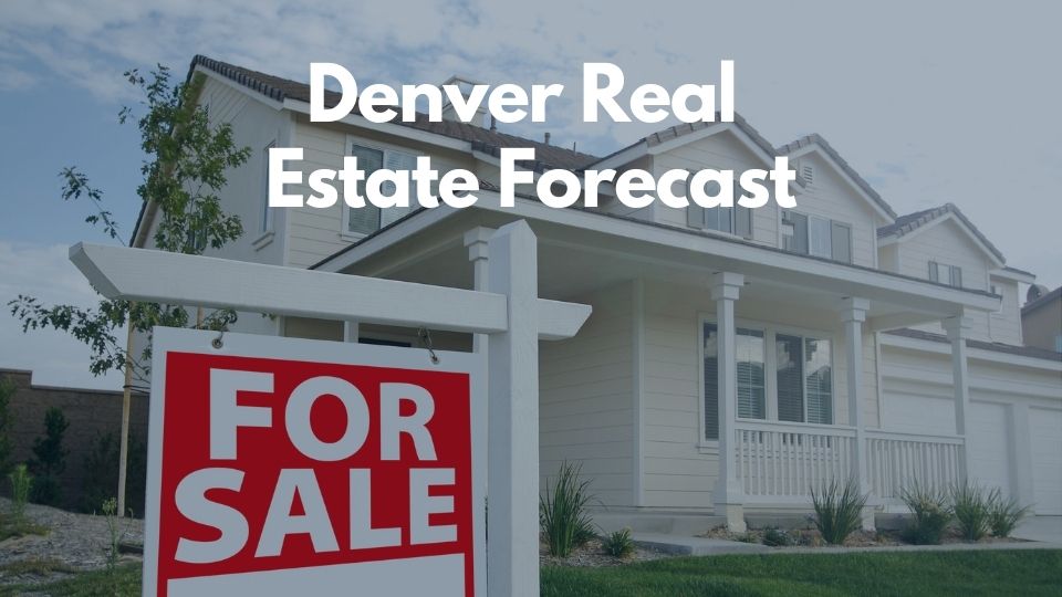 Denver Real Estate Will Keep Going Up In 2022 And Here’s Why